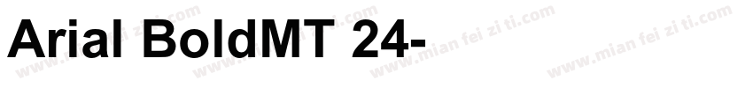 Arial BoldMT 24字体转换